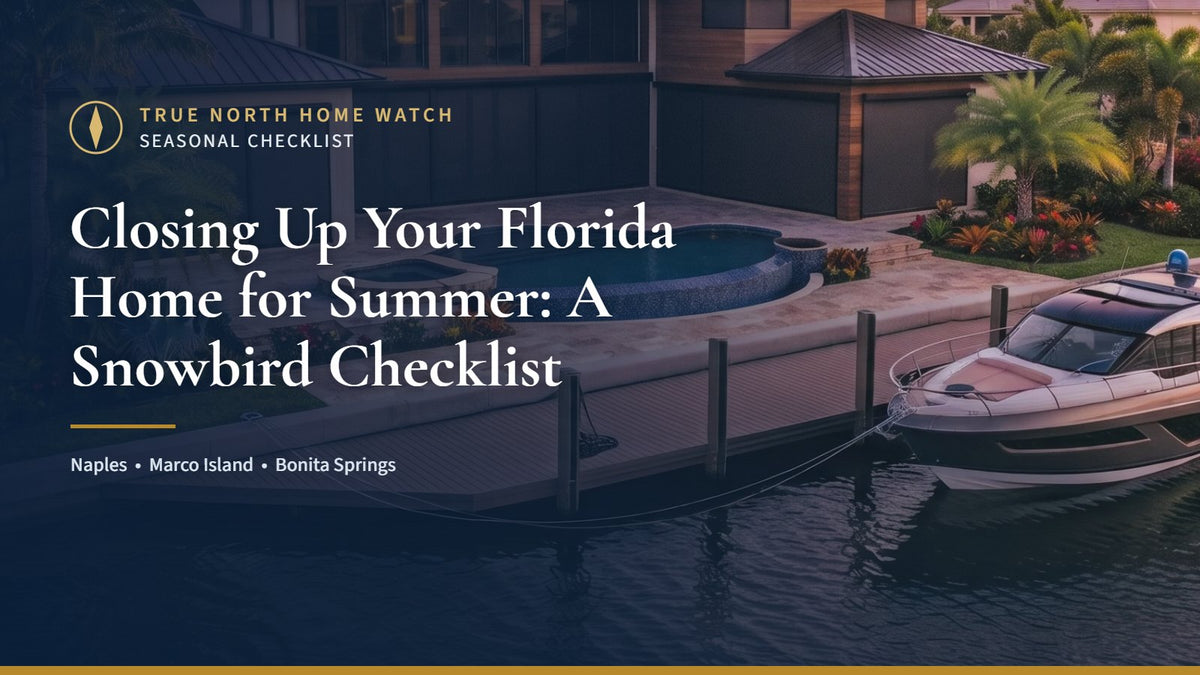 Bonita Springs waterfront home at golden hour with the title Closing Up Your Florida Home for Summer