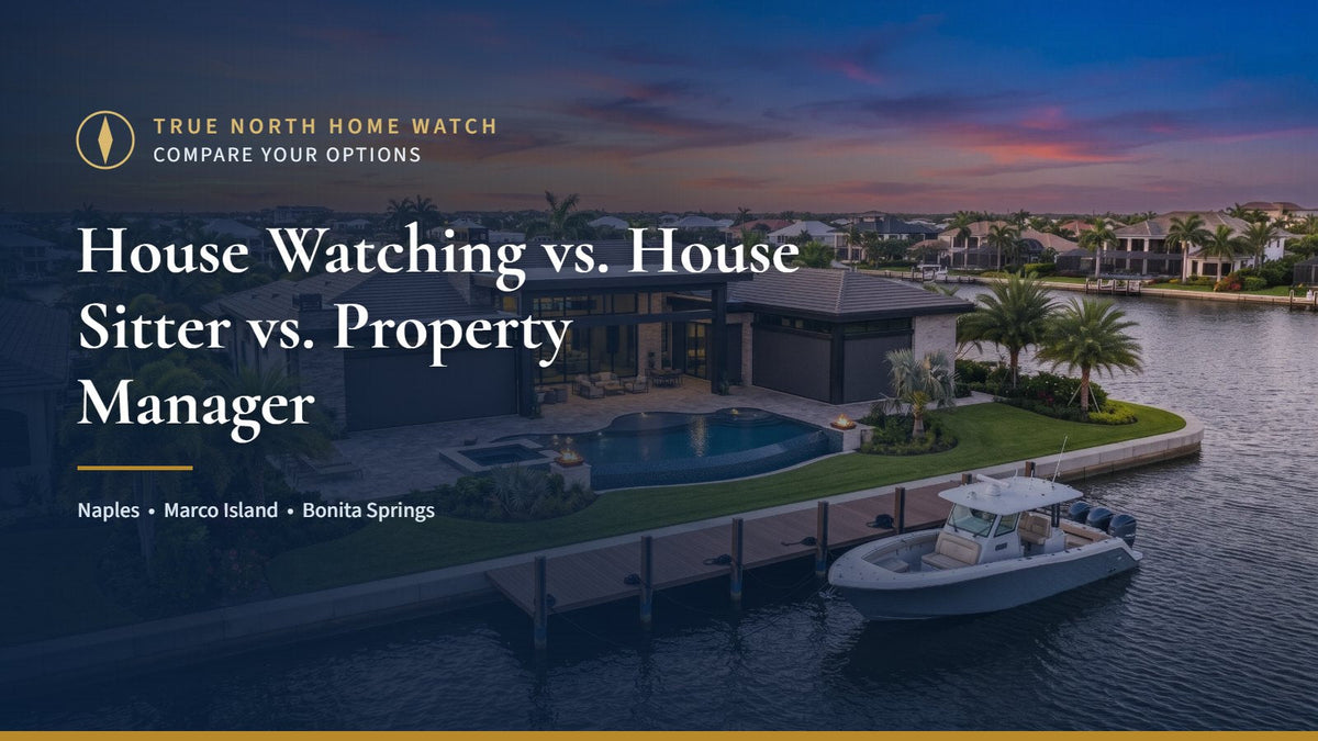 Modern Naples waterfront home at sunset with the title House Watching vs. House Sitter vs. Property Manager