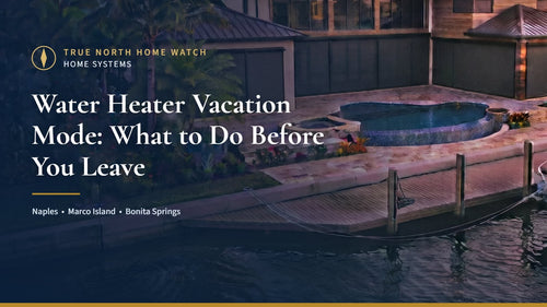 Florida canal-front villa at dusk with the title Water Heater Vacation Mode